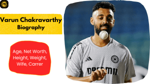 Read more about the article Varun Chakravarthy Biography in Hindi, Career, Net Worth, IPL 2025, Age, etc.